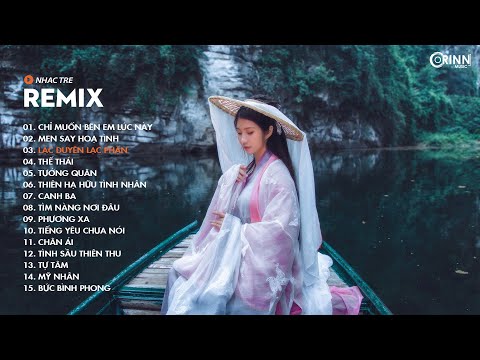 Nhạc Trẻ Cổ Trang REMIX 2021 ✈ Chỉ Muốn Bên Em Lúc Này Remix, Thế Thái Remix, Tướng Quân Remix