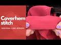 How to make a coverhem stitch with the Bernina L890 Serger - It's so easy!