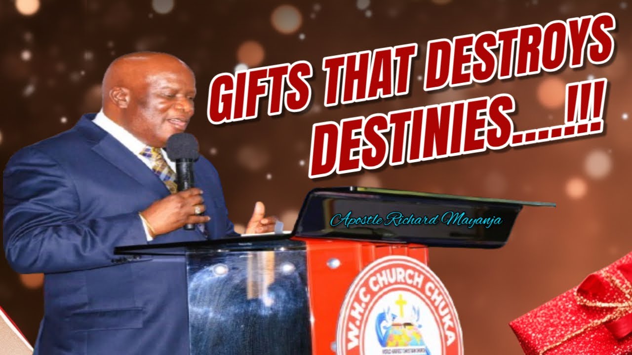 Gifts That Destroys Destinies || Apostle Richard Mayanja