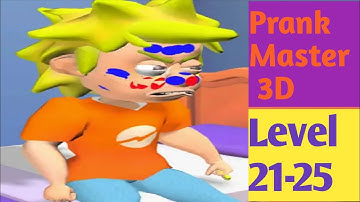 Prank Master 3D Level 21-25 By Lion Studio Androidios Gameplays & Walkthrough