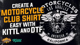 How to Create a Custom Motorcycle Club Shirt with Kittl & DTF Printing