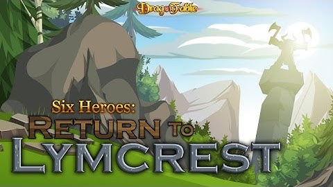 Dragonfable: Return to Lymcrest