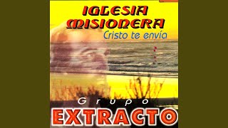 Video thumbnail of "Grupo Extracto - Vuelve Catolico"