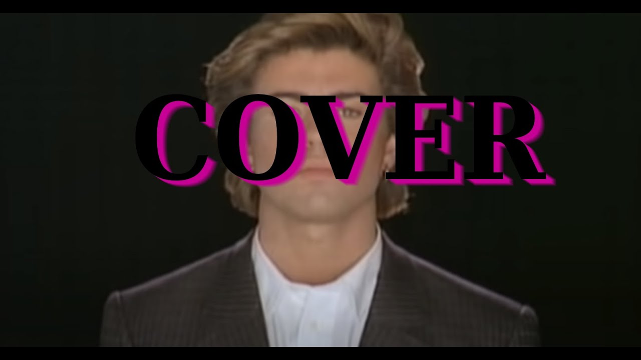 George Michael Careless Whisper Cover Schuldige Fusse Haben Keinen Rhythmus German Youtube