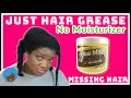 Just HAIR GREASE. No MOISTURIZER. Traction ALOPECIA. Missing HAIR