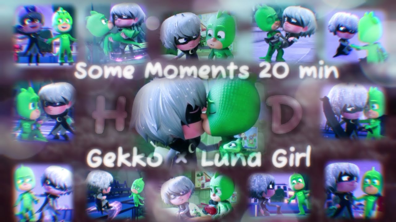 Gekko × Luna Girl • ¡Some Moments 20 min! PJ Masks [HD]