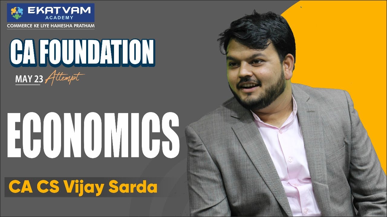 CA Foundation Economics Lecture 2 | New Batch for May 23 Attempt | By ...