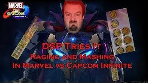 DSP Tries It: Mashing And Raging In Marvel Vs Capcom Infinite (Part 1) [Re-upload]