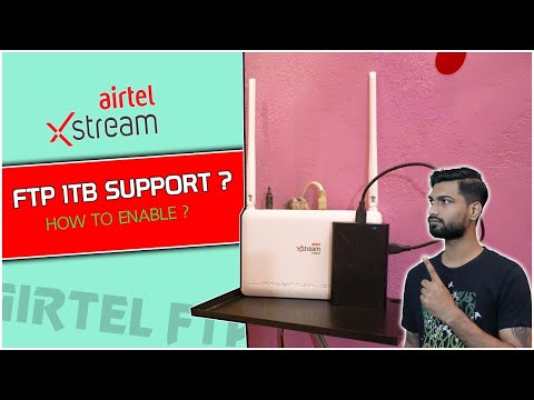 Airtel Xstream How to Enable FTP in ZTE | 1TB Test | #AirtelXstreamFTP @techathome