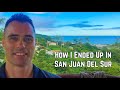How I ended up in San Juan Del Sur