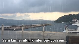 Seni Kimler Aldı Kimler Öpüyor Seni Güzel Hüzünlü Bir Şarkı