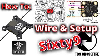 Finally!! How To Wire & Setup Your TBS Sixty9 !!