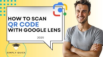 How to Scan QR Codes with Google Lens 2025