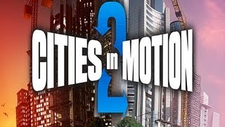 Cities In Motion 2 - Gameplay