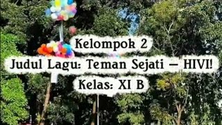 Teman Sejati - HIVI [ Tugas klip video ] XIB kelompok 2 