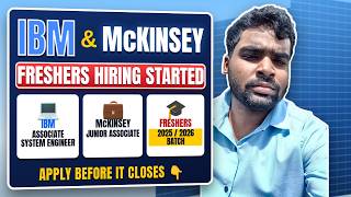 IBM & McKinsey Hiring Freshers 🚨 Associate System Engineer + Junior Associate | Batch 2025 - 2027