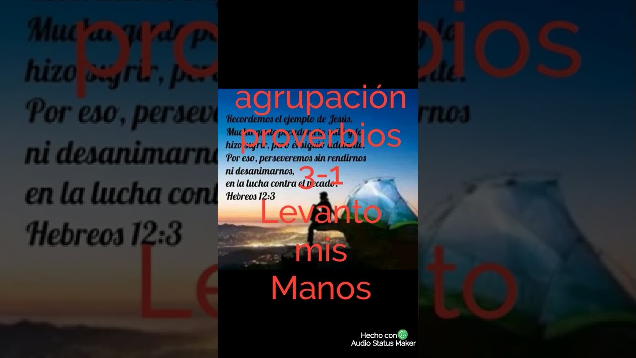 Levanto mis manos-- Agrupación Proverbios 3-1