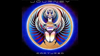 Journey - Majestic、Where Were You、Just The Same Way、Line Of Fire（Captured Audio）