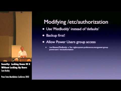 Security - Locking Down OS X without Locking Up Users - Sam Keeley