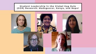 Student Leadership in the Global Gag Rule (GGR) Research: Madagascar, Kenya, and Nepal