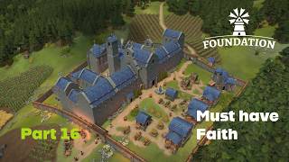 Finishing the Monastery Build | Foundation gameplay | S1 Part 16