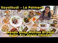 Mutton Briyani with Private Beach, Sayalkudi Nandu Soup, Japan Chicken, I La Palmera I TWK