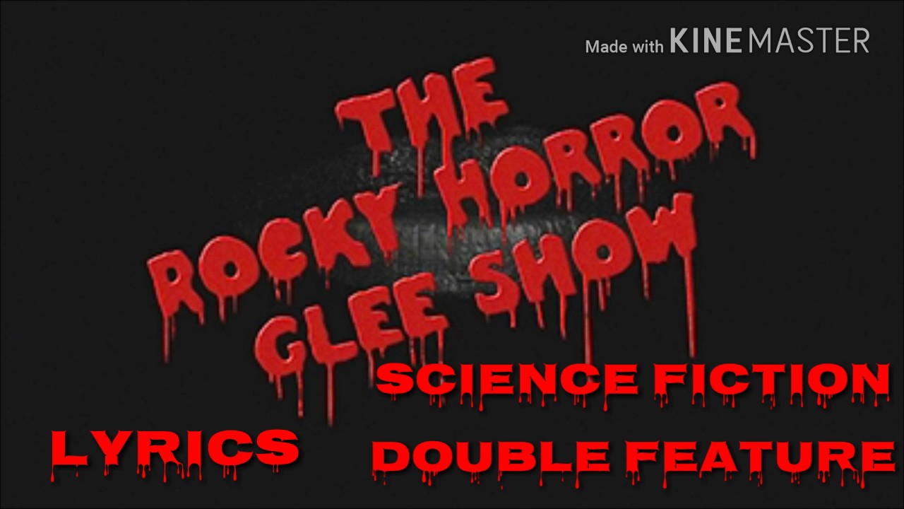 Glee Science Fiction Double Feature (Lyrics) YouTube