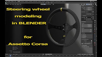 Steering wheel modeling in Blender 3D for Assetto Corsa