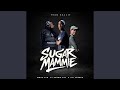 Sugar Mammie (feat. (Team kallit) Woza ALo ft Parow Cpt)