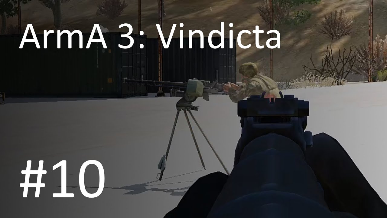 ArmA 3: Vindicta #10- Population Control