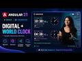 Build a Digital + World Clock App with Angular 21 Signals &amp; Tailwind CSS ⏰🌍