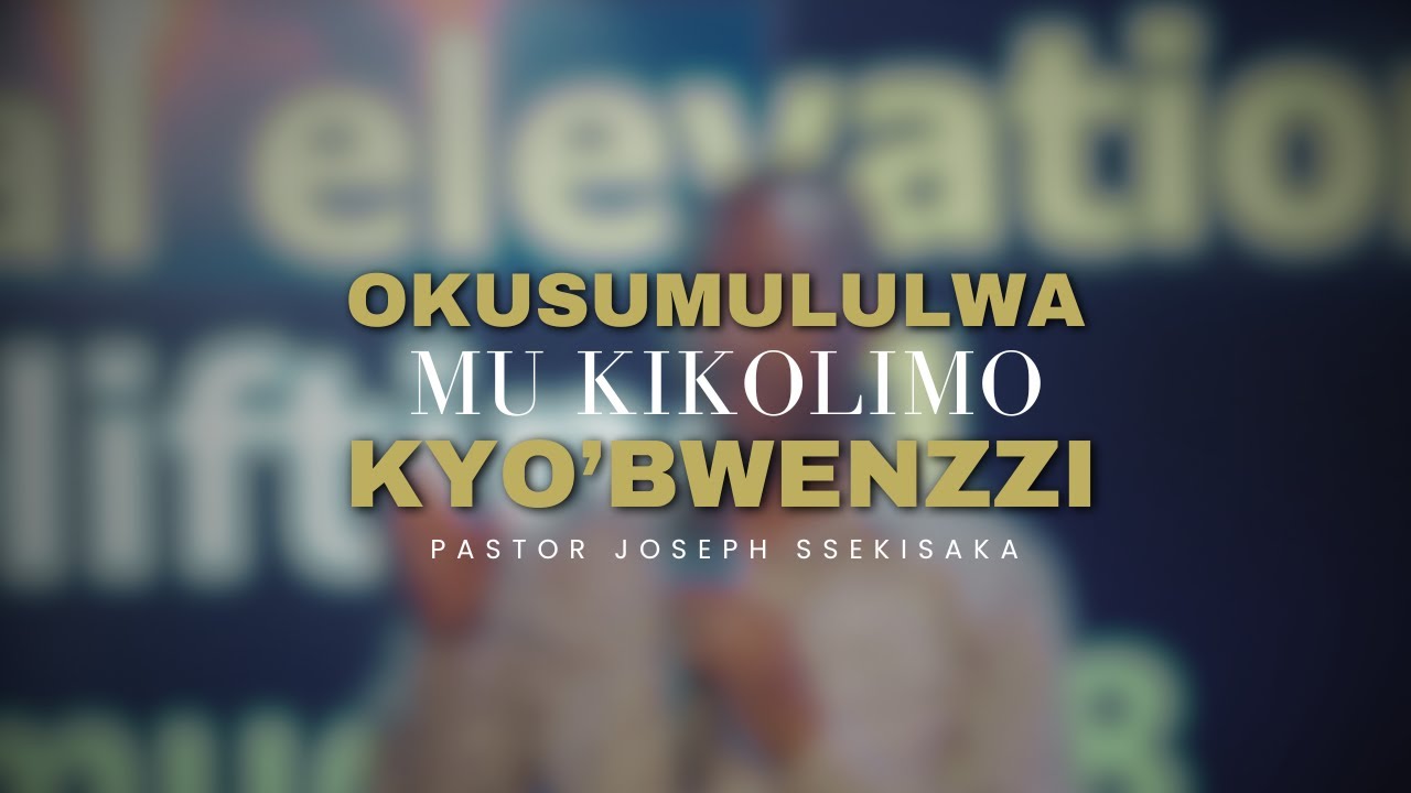 OKUSUMULULWA MU KIKOLIMO KY'OBWENZI Part-1 | PASTOR JOSEPH SSEKISAKA | 30-04-2025