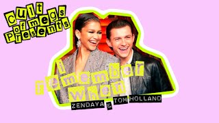 I Remember When: Zendaya & Tom