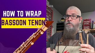 How to wrap a bassoon string tenon. #bassoon #banddirector #instrumentrepairschool