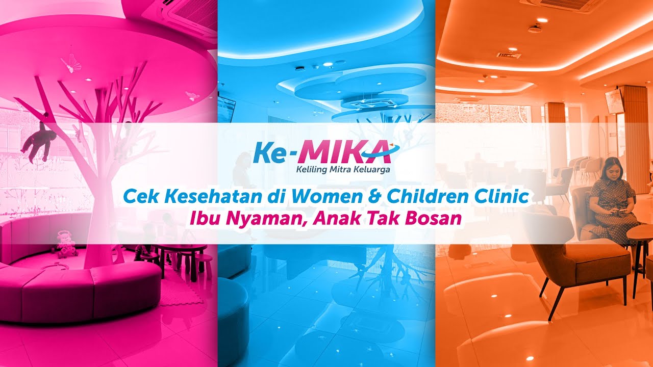 Ke MIKA: Women & Children Clinic Kemayoran yang Homey Banget