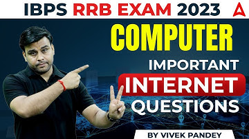 Important internet Questions for IBPS RRB EXAM 2023  | Computer by Vivek Pandey