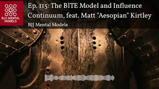 Ep. 115: The BITE Model and Influence Continuum, feat. Matt "Aesopian" Kirtley
