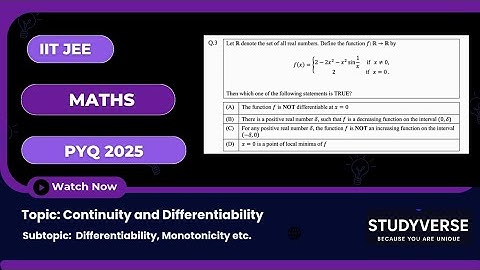 Differentiability at a point (especially at 𝑥 = 0) | Continuity | Monotonicity| JEE Advanced