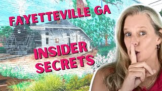 5 Insider Secrets Only Locals Know About Living in Fayetteville GA