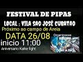 FESTIVAL DE PIPAS DOMINGO DIA 26/08 (RECARDO IMPORTANTE )