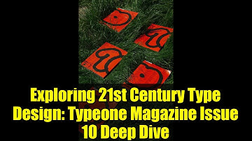 Exploring 21st Century Type Design: Typeone Magazine Issue 10 Deep Dive