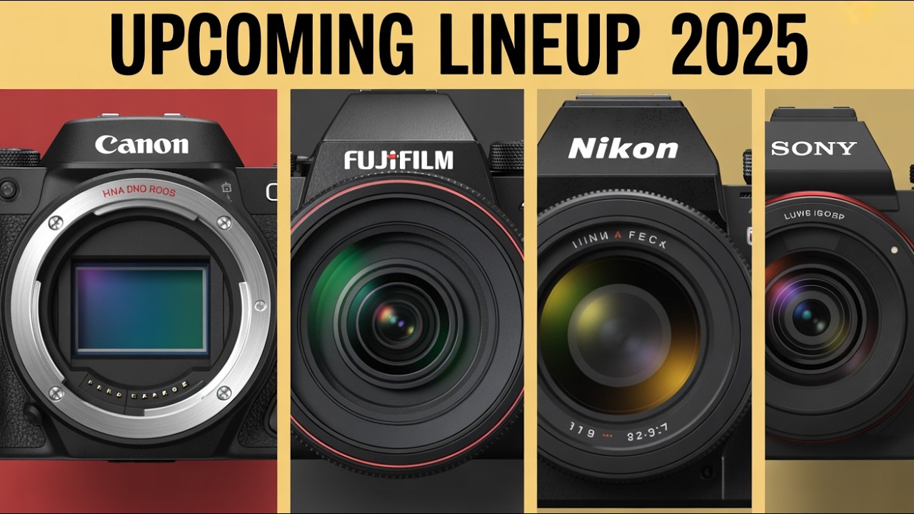 10 Upcoming Camera Lineup 2025 EXPOSED | You Must Wait For Release