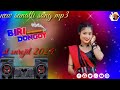 Biri dongoy  new santhali song mp3 st surojit 2024  new  santali   song mp3