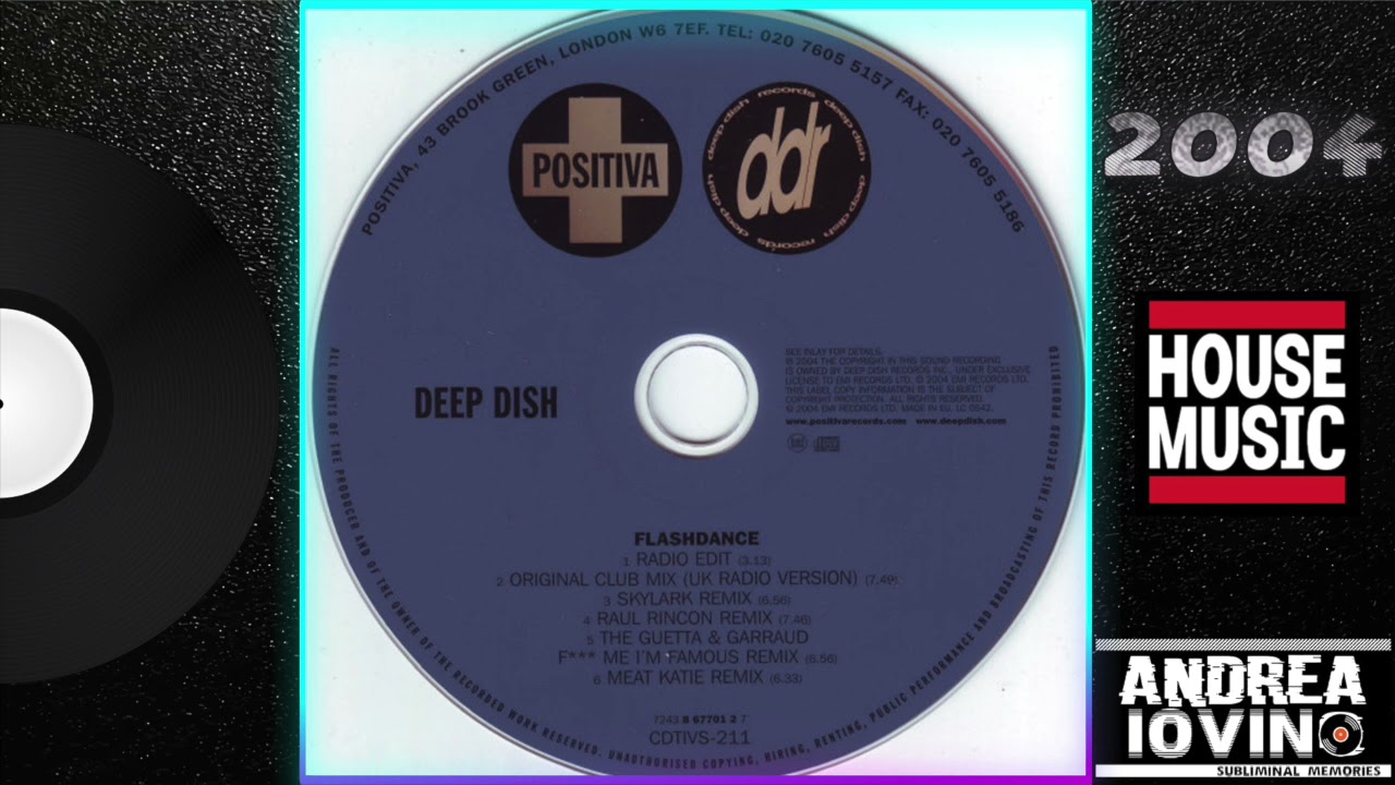 Deep Dish - Flashdance (Original Club Mix (UK Radio Version))