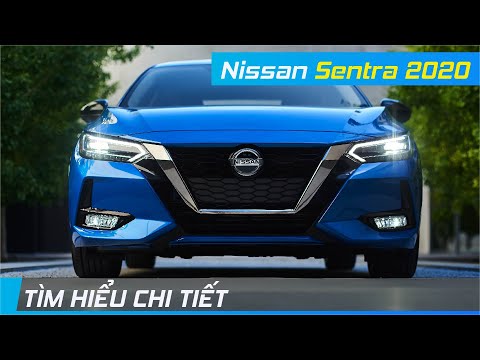 Video: Nissan Sentra 2020 giá bao nhiêu?