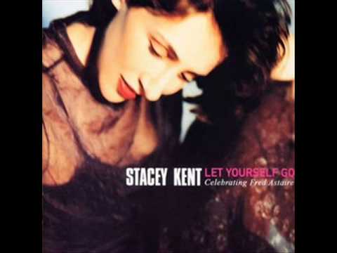 stacey kent-they can't take that away from me