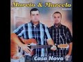 Marcio &amp; Marcelo - Casa Nova Acústico Cd Completo