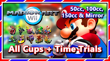 Mario Kart Wii - All Cups + Time Trials | 50cc, 100cc, 150cc & Mirror (3-Star Rank!)