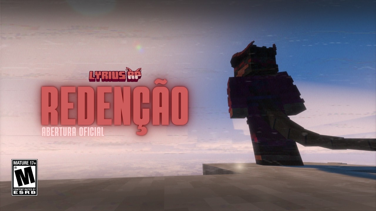 LYRIUS RP | REDENÇÃO - CAPÍTULO 1 | MAKANI