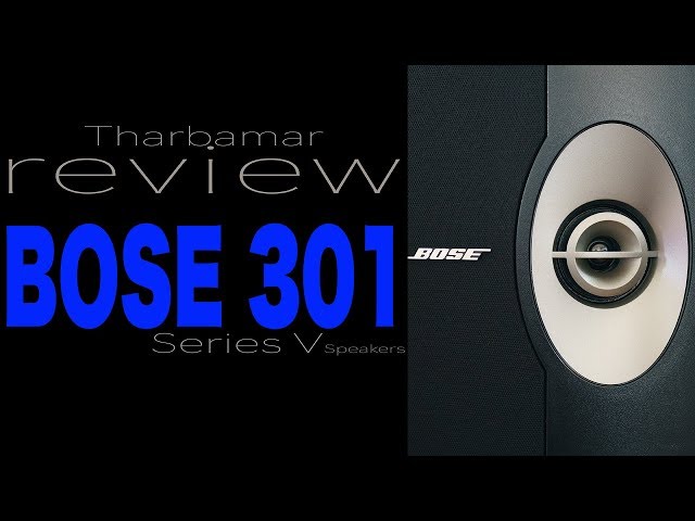 Bose 301 Series V, An Audiophiles Best Friend